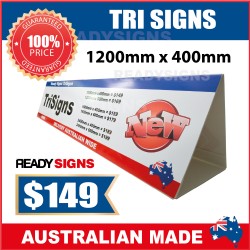 Tri Sign 1200mmW x 400mmH